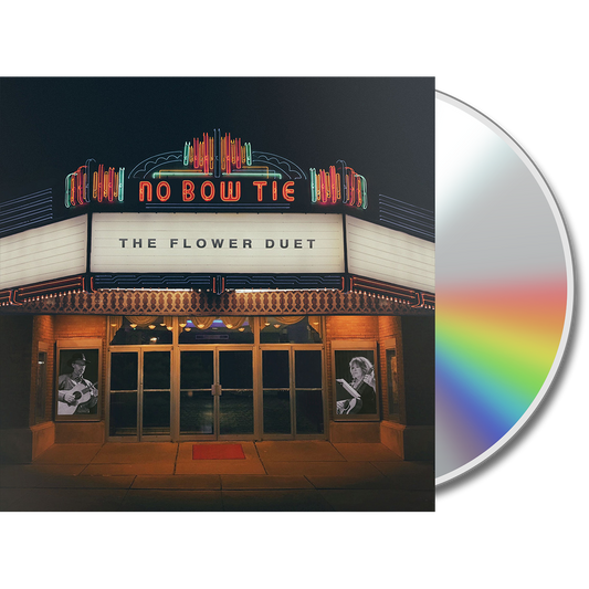 The Flower Duet - No Bow Tie (Physical CD)
