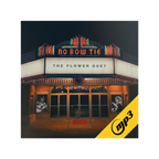 The Flower Duet - No Bow Tie (Album Download)