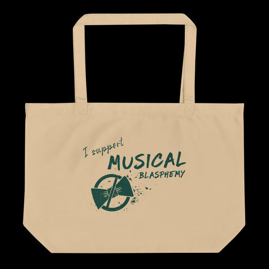 "I Support Musical Blasphemy" Large Organic Tote Bag
