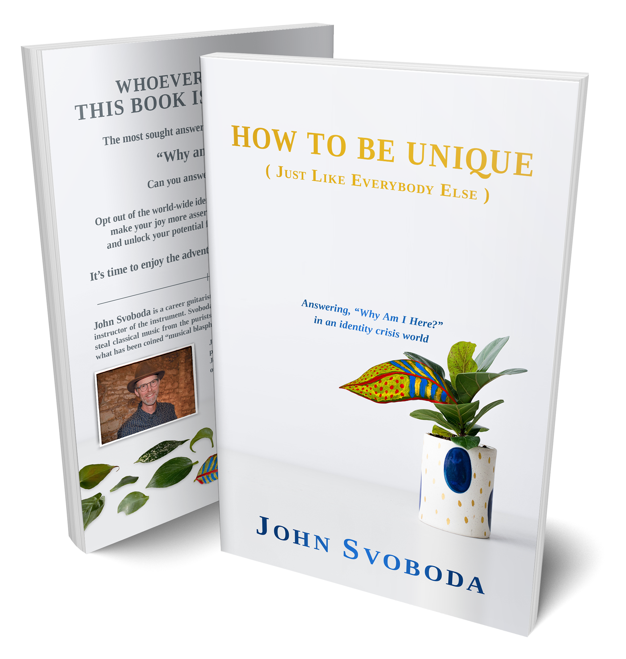 How to Be Unique: The Paperback Book