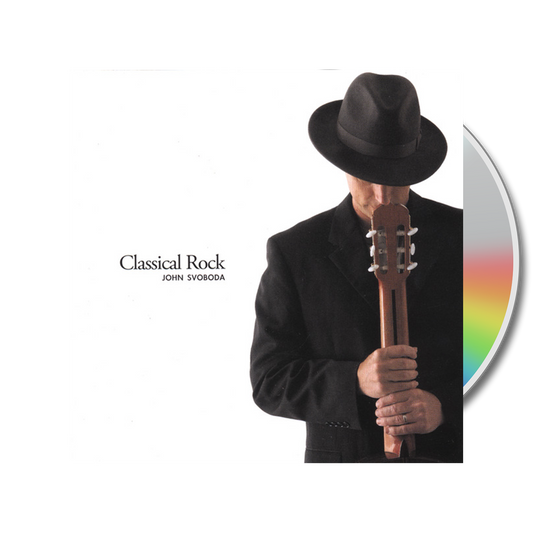 Classical Rock - John Svoboda (Physical CD)